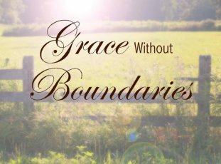 Grace Without Boundaries